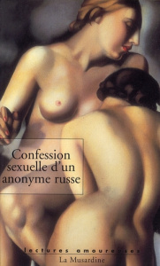 Confession sexuelle d'un anonyme russe - ANONYME