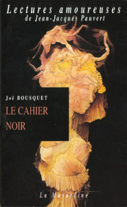 Le cahier noir - Bousquet Joë