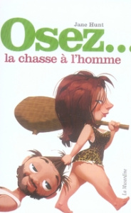 Osez la chasse à l'homme - Hunt Jane