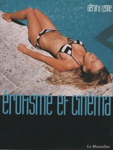 Erotisme et cinéma - Lenne Gérard