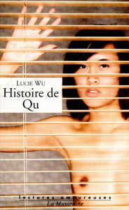 Histoire de Qu - Wu Lucie