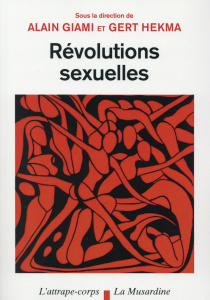 Révolutions sexuelles - Giami Alain ; Hekma Gert