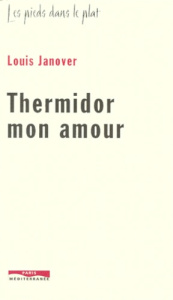 Thermidor mon amour - Janover Louis