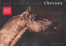 Chevaux - Arthus-Bertrand Yann ; Gouraud Jean-Louis
