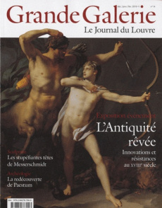 Grande Galerie N° 14, Décembre-Janvier-Février 2010-2011 : L'Antiquité rêvée - Loyrette Henri