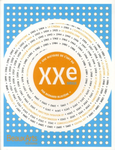 Une histoire de l'art du XXe siècle. 2e édition - Blistène Bernard