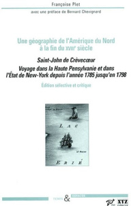 Voyage dans la Haute Pensylvanie et dans l'Etat de New York depuis l'année 1785 jusqu'en 1798. Une g - Plet Françoise ; Saint-John de Crèvecoeur Michel-G