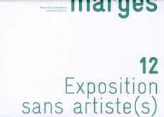 Marges N° 12, Printemps-été 2011 : Exposition sans artiste(s) - Glicenstein Jérôme