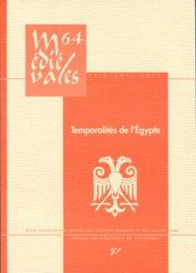 Médiévales N° 64, Printemps 2013 : Temporalités de l'Egypte - Zouache Abbès ; Sansy Danièle
