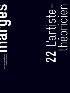 Marges N° 22, printemps/été 2016 : L'artiste-théoricien - Jaret Emeline