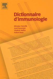 Dictionnaire d'immunologie - Ferencik Miroslav ; Rovensky Jozef ; Matha Vladimi
