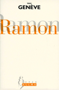 Ramon ou L'art de la suggestion - Genève Max