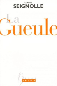 La gueule - Seignolle Claude
