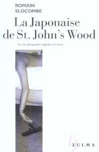 La Japonaise de St. John's Wood - Slocombe Romain