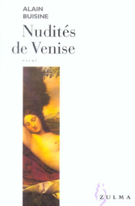 Nudités de Venise - Buisine Alain