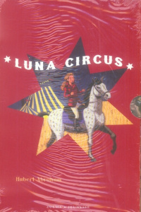Luna Circus : Coffret 3 volumes - Abraham Hubert