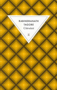 Chârulatâ - Tagore Rabindranath ; Bhattacharya France