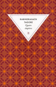 Quatre chapitres - Tagore Rabindranath ; Bhattacharya France