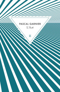 L'A26 - Garnier Pascal