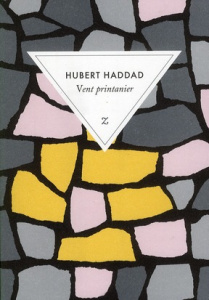 Vent printanier - Haddad Hubert
