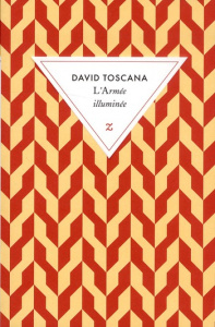 L'Armée illuminée - Toscana David ; Durazzo François-Michel