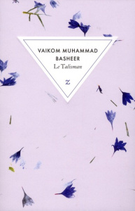 Le Talisman - Basheer Vaikom Muhammad ; Vitalyos Dominique