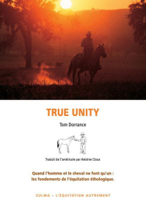 True unity - Dorrance Tom ; Cloux Antoine