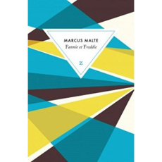 Fannie et Freddie. Suivi de Ceux qui construisent des bateaux ne les prennent pas - Malte Marcus