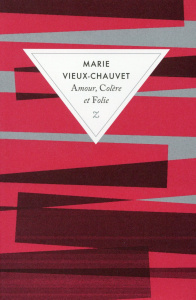 Amour, colère et folie - Vieux-Chauvet Marie ; Laferrière Dany