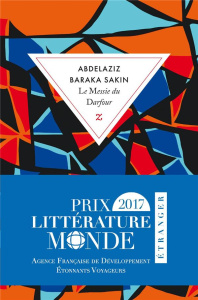 Le messie du Darfour - Baraka Sakin Abdelaziz ; Luffin Xavier