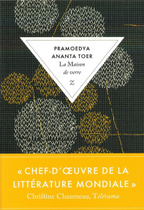 Buru quartet Tome 4 : La maison de verre - Toer Pramoedya Ananta ; Vitalyos Dominique
