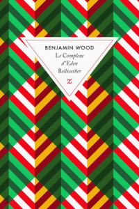 Le complexe d'Eden Bellwether - Wood Benjamin