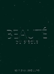 Beauté du siècle - Rousso-Lenoir Fabienne