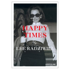 HAPPY TIMES -ANGLAIS- - RADZIWILL LEE