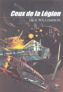Ceux de la Légion - Williamson Jack ; Grégoire Catherine ; Tranchant A