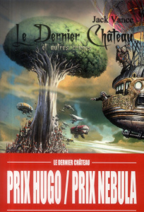 Le Dernier Château et autres crimes - Vance Jack ; Durastanti Pierre-Paul ; Girard Olivi