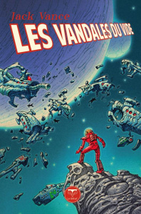 LES VANDALES DU VIDE - VANCE JACK
