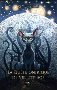La Quête onirique de Vellitt Boe - Johnson Kij ; Fructus Nicolas ; Dolisi Florence ;