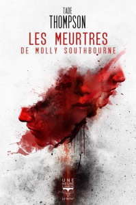 Les meurtres de Molly Southbourne - Thompson Tade ; Brèque Jean-Daniel