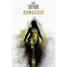 Abimagique - Shepard Lucius ; Brèque Jean-Daniel