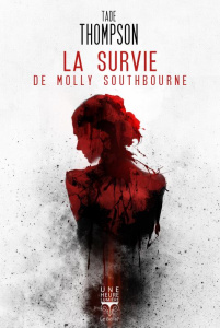 La survie de Molly Southbourne - Thomson Tade ; Brèque Jean-Daniel