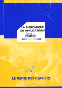 La mercatique en application. Tome 1, Corrigé - Debourg Marie-Camille