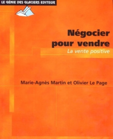Négocier pour vendre - Martin Marie-Agnès ; Le Page Olivier