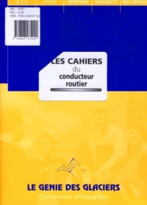 Les cahiers du conducteur routier. la pochette eleve - Venturelli N. frinel c.