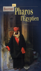 Pharos l'Egyptien - Boothby Guy ; Aubry J.-H.