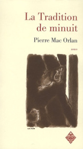 La Tradition de minuit - Mac Orlan Pierre