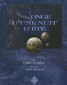 Le Songe d'une nuit d'été - Shakespeare William ; Rackham Arthur