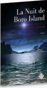 La Nuit de Boro Island - Coleman Daniel ; Delven François