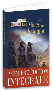 Les Mines du roi Salomon. Une aventure d'Allan Quatermain - Haggard Henry Rider ; Flint William Russell ; Stab