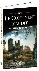Le continent maudit - MORGIN / DE KEAN